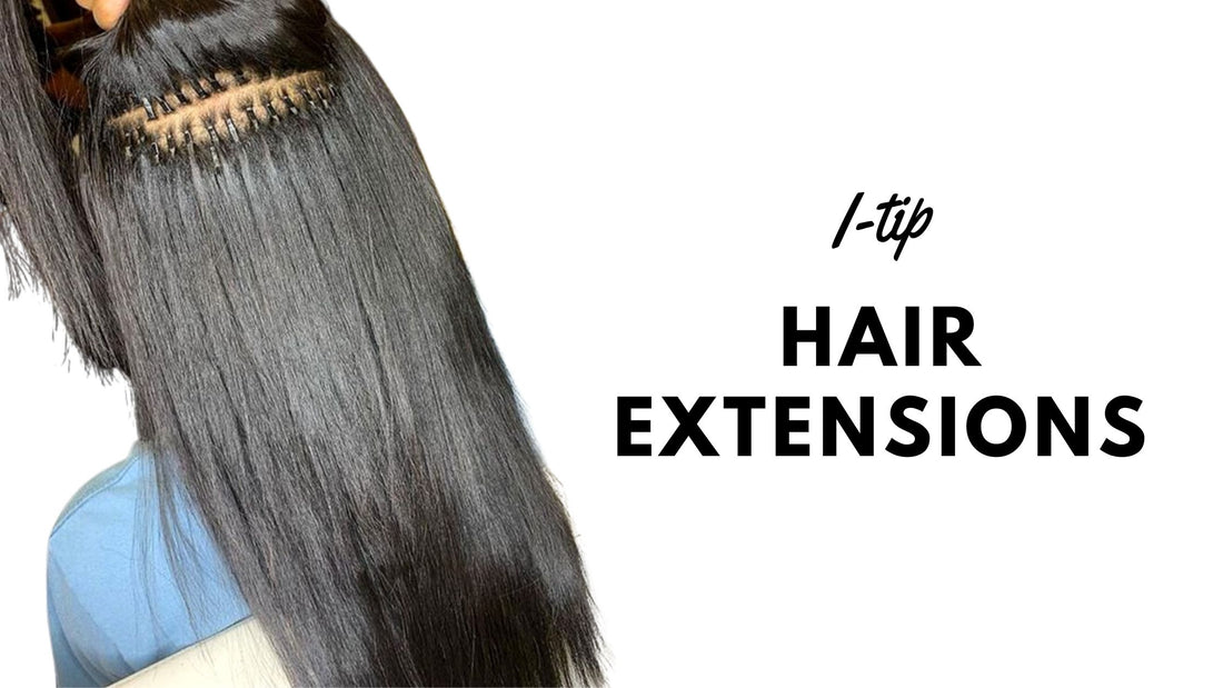What Are I-Tip Hair Extensions?