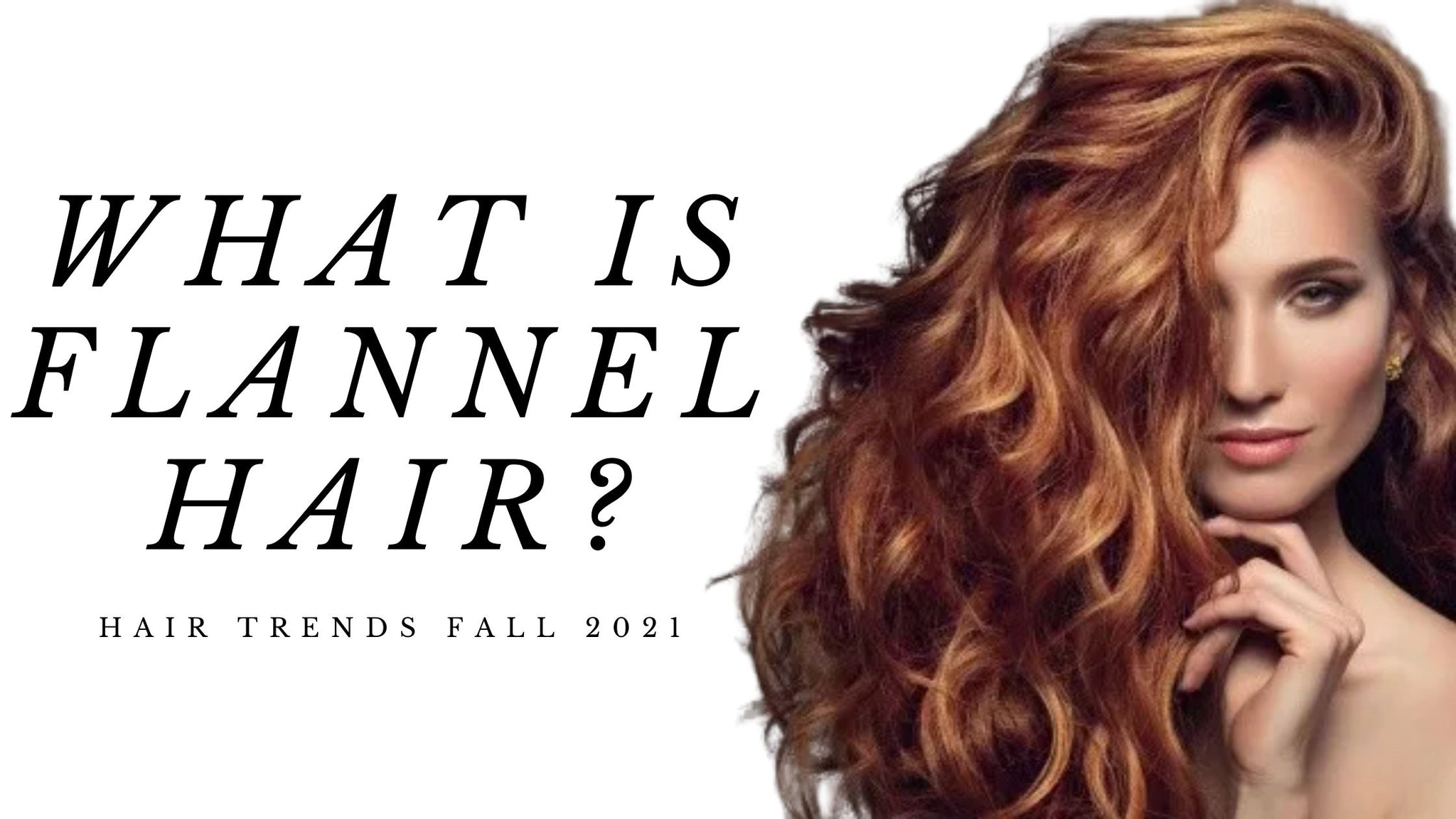 The Flannel Hair Fall Color Trend That We're Crazy About